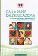 Cover of Dalla parte dell'educazione
