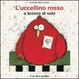 Cover of L' uccellino rosso a lezioni di volo