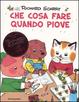 Cover of Che cosa fare quando piove