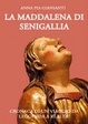 Cover of La Maddalena di Senigallia