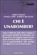 Cover of Chi è Unabomber? Strategie investigative e criminal profiling nei casi di serial bombers