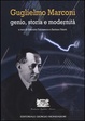 Cover of Guglielmo Marconi. Genio, storia e modernità