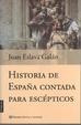 Cover of Historia de España contada para escepticos