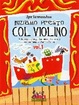 Cover of Iniziamo presto col violino. Vol. 1