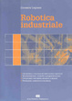 Cover of Robotica industriale