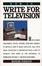 Cover of How To Write For Television