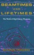 Cover of Beamtimes and Lifetimes