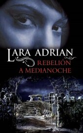 More about Rebelión a medianoche