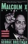 Malcolm X Speaks : Selected Speeches and Statements