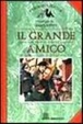 Cover of Il grande amico