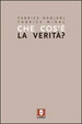 Cover of Che cos'è la verità?