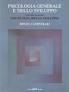 Cover of Psicologia generale e dello sviluppo