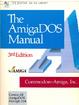 Cover of AMIGA DOS MANUAL 3RD ED