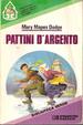 Cover of Pattini d'argento