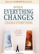 Cover of When Everything Changes, Change Everything