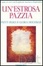 Cover of Un'estrosa pazzia