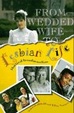 Cover of From Wedded Wife to Lesbian Life