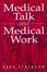 Cover of 'Medical Talk and Medical Work'