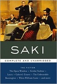Saki : The Fiction: Complete and Unabridged (Barnes & Noble's Library of Essential Writers Series) (Barnes & Noble's Library of Essential Writers Series)