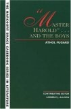 "Master Harold" and the Boys (The Harcourt Brace Casebook Series in Literature)