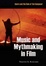 Cover of Music and Mythmaking in Film