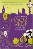 Oscar Wilde e il Gioco della Morte