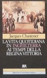 Cover of La vita quotidiana in Inghilterra ai tempi della regina Vittoria
