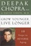 Cover of Grow Younger, Live Longer