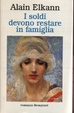 Cover of I soldi devono restare in famiglia