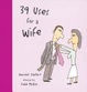 Cover of 39 Uses for a Wife
