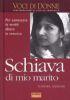 Cover of Schiava di mio marito
