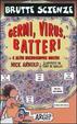 Cover of Germi, virus, batteri e altri microscopici mostri