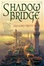 Cover of "Shadowbridge"