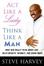 Cover of Act Like a Lady, Think Like a Man