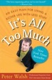 Cover of It's All Too Much