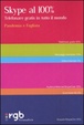 Cover of Skype al 100 per cento