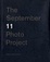 Cover of "The September 11 Photo Project"