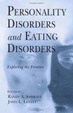 Cover of Personality Disorders and Eating Disorders