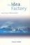 Cover of 'The Idea Factory'