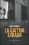 Cover of La cattiva strada