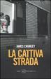Cover of La cattiva strada