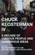 Cover of Chuck Klosterman IV