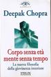Cover of Corpo senza età mente senza tempo