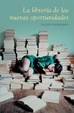 Cover of La libreria de las nuevas oportunidades
