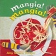 Cover of Mangia! Mangia!