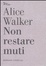 Cover of Non restare muti