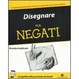 Cover of Disegnare per negati