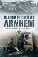 Cover of GLIDER PILOTS AT ARNHEM