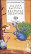 Cover of Bettina tacchina e la danza del pavone