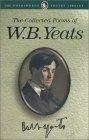 The Collected Poems of W. B. Yeats (Wordsworth Poetry Library)